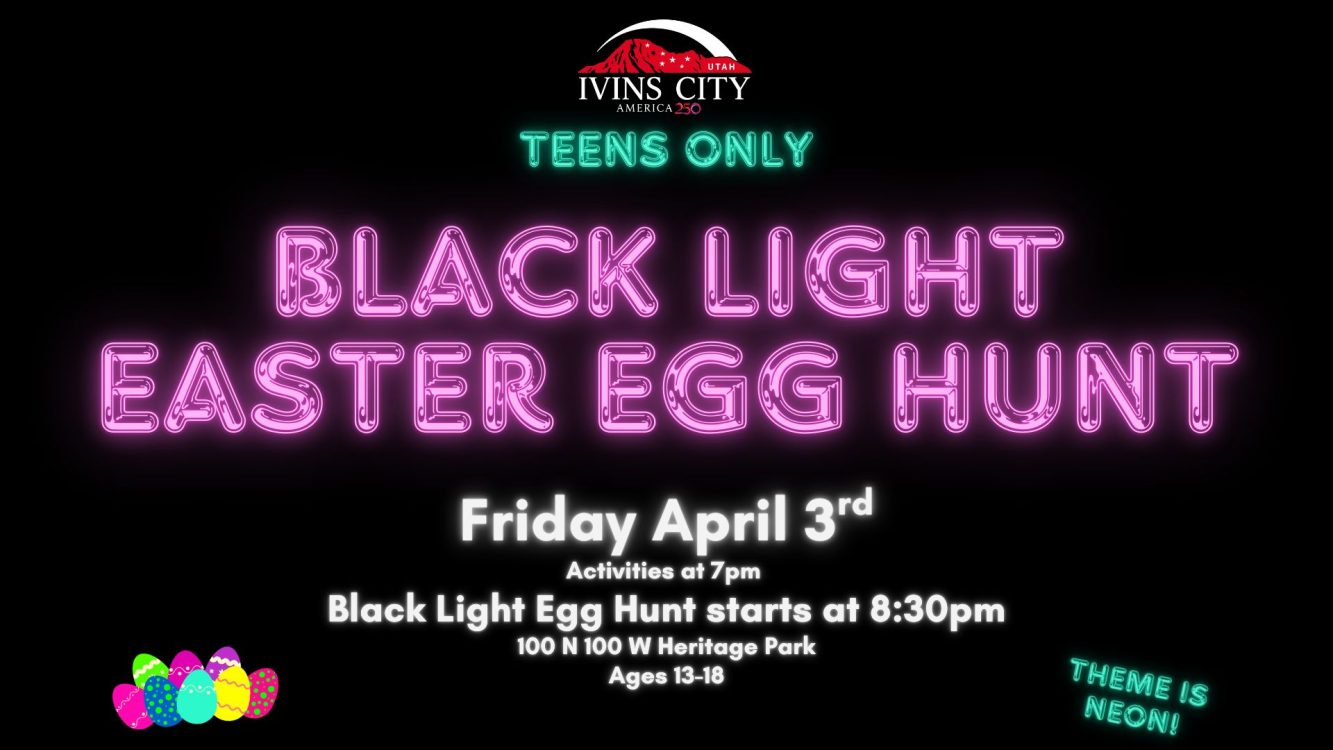 2026 Ivins Teen Blacklight Easter Egg Hunt