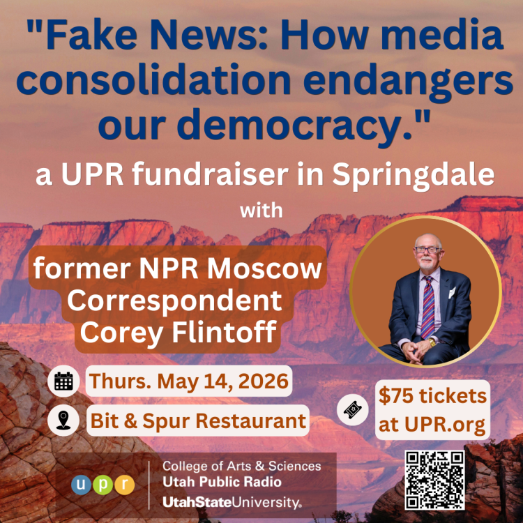Utah Public Radio Springdale Fundraiser Featuring Former NPR Correspondent Corey Flintoff
