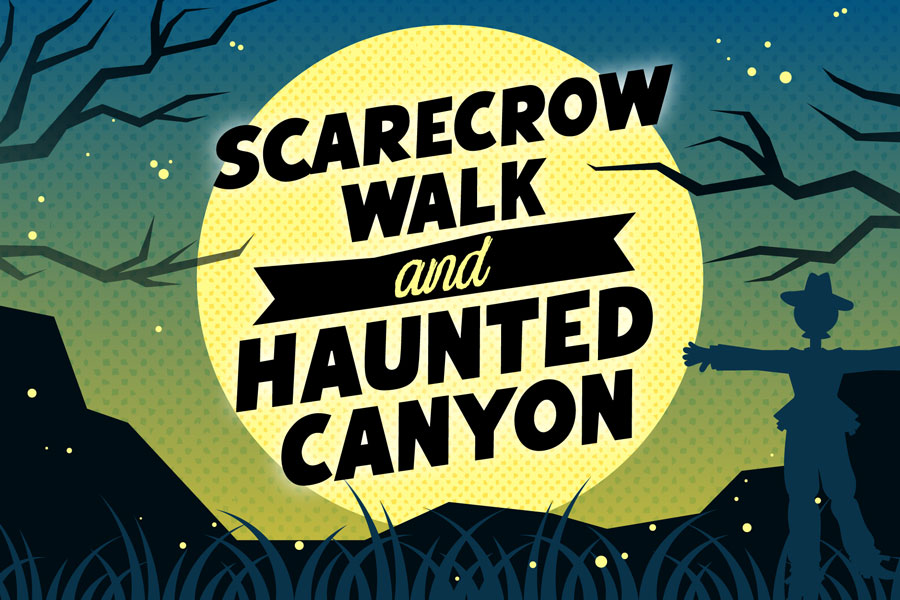 2026 Scarecrow Walk & Haunted Canyon